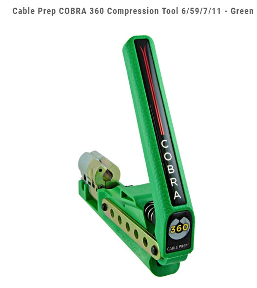 CABLE PREP - Cable Prep COBRA 360 Compression Tool 6/59/7/11 - Green - CPR-COBRA360-G